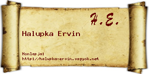 Halupka Ervin névjegykártya